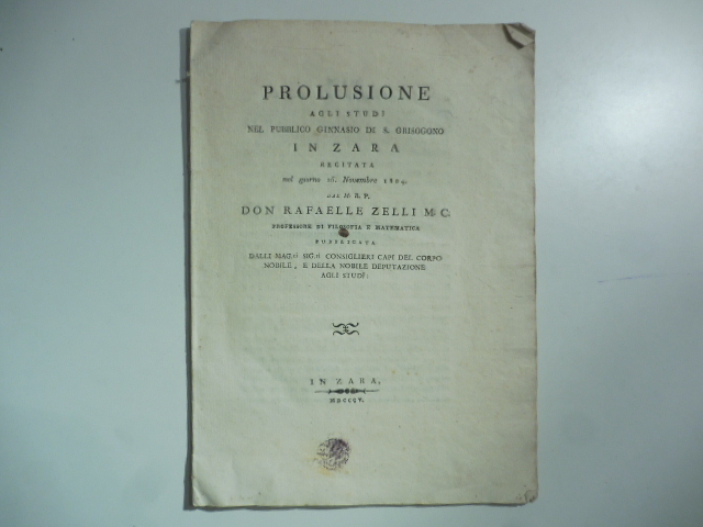Prolusione agli studi nel pubblico Ginnasio di S. Grisogono in Zara recitata nel giorno 26 novembre 1804...